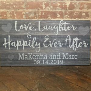 Wedding Gift Idea, Love, Laughter & Happily Ever After, Rustic Wedding Sign, Perfect Bridal Shower, Anniversary or Birthday Present
